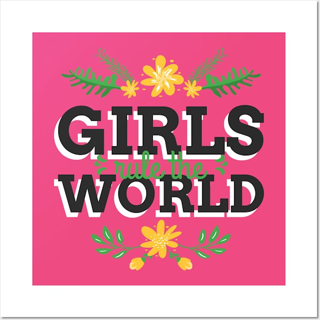 Girls Rule The World Slogan Wall Art by Carley Creative Designs